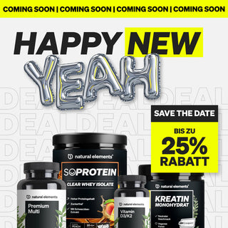 Werbebild mit Flaschen für Nahrungsergänzungsmittel, Metallballonbuchstaben, die "YEAH" buchstabieren, und Text: "HAPPY NEW YEAH", "SAVE THE DATE" und "BIS ZU 25% RABATT".